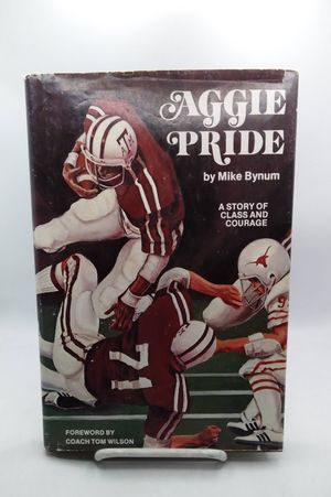 Aggie Pride: A Story of Class and Courage image number 0