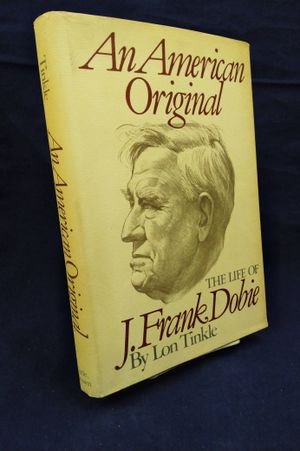 An American Original: The Life of J. Frank Dobie image number 0