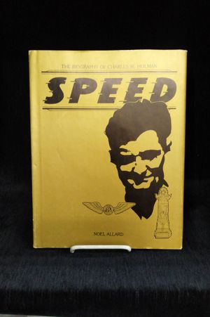 Speed The Biography of Charles W. Holman image number 0