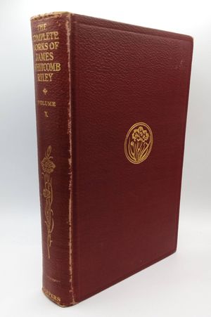 The Complete Works of James Whitcomb Riley Volume X image number 0