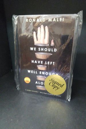 We Should Have Left Well Enough Alone(Signed) image number 0