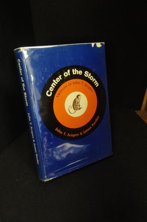 Center of the Storm: Memoirs of John T. Scopes image number 0
