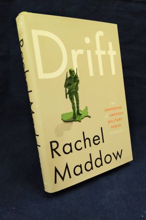 Drift: The Unmooring of American Military Power image number 0