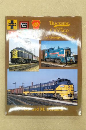 Trackside around Chicago, 1957-1965, with George G. Speir image number 0