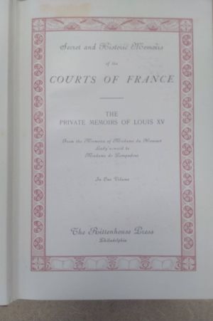 Secret and Historic Memoirs of the Courts of France: The Private Memoirs of Louis XV  image number 2