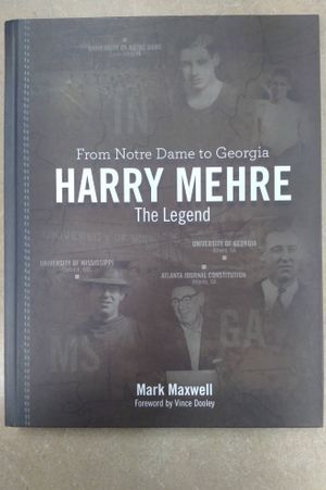 From Notre Dame to Georgia Harry Mehre: The Legend image number 0