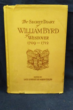 The Secret Diary of William Byrd of Westover 1709-1712 image number 0