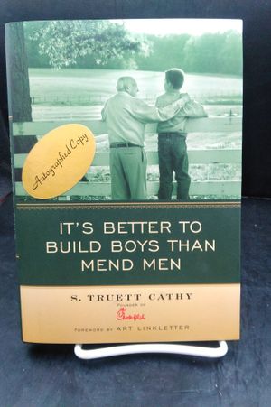 It's Better to Build Boys then Mend Men image number 0