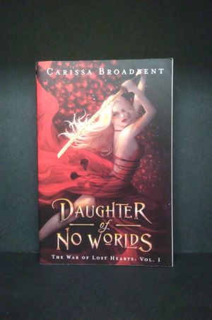Daughter of No Worlds (The War of Lost Hearts) image number 0