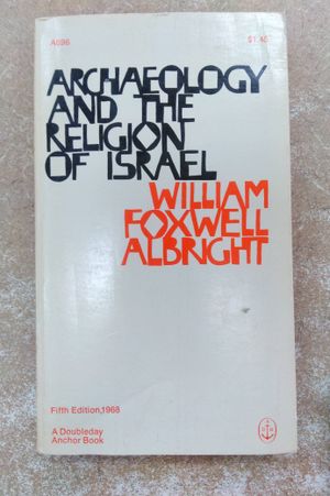 Archaeology and the Religion of Israel image number 0