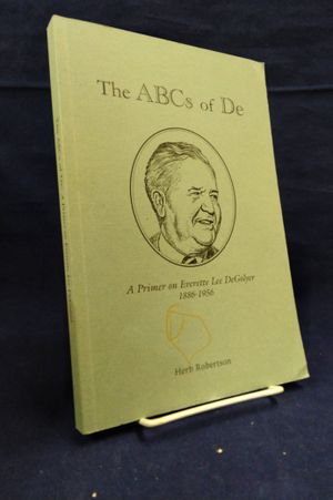 The ABCs of De: A Primer on Everette Lee DeGolyer image number 0