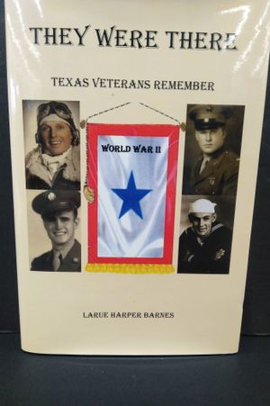 They Were There: Texas Veterans Remember World War II image number 0