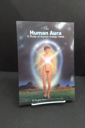 The Human Aura: A Study of Human Energy Fields image number 0