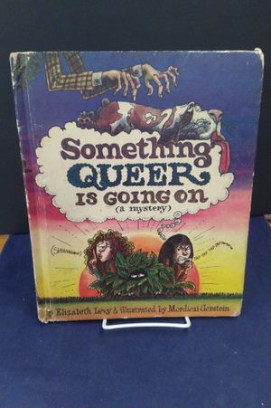 Something Queer Is Going On (a mystery) image number 0