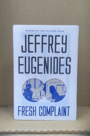 Fresh Complaint: Stories image number 2