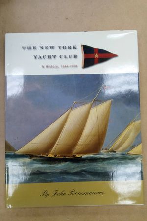 The New York Yacht Club A History, 1844-2008 image number 0