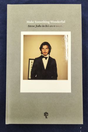【非売品】SteaveJobs make something wonderful Make Something Wonderful: Steve Jobs In His Own Words