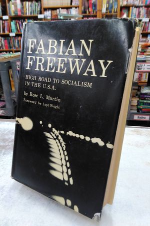 Fabian Freeway: High Road to Socialism in the U.S.A. image number 0