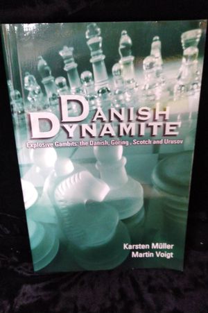 Danish Dynamite, Explosive Gambits: The Danish, Goring, Scotch and Urusov image number 0