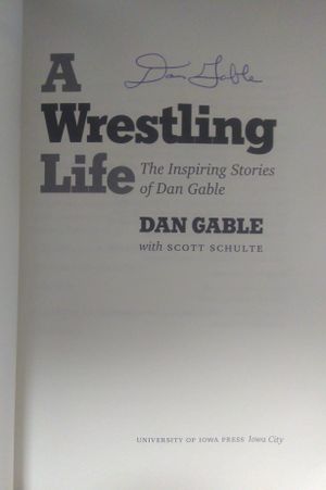 A Wrestling Life: The Inspiring Stories of Dan Gable image number 1