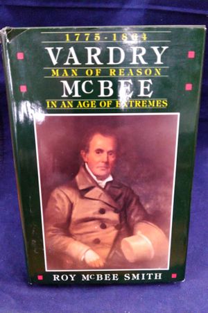 Vardy McBee: 1775-1864: Man of Reason in an Age of Extremes image number 0