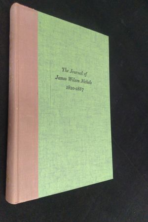 Now You Hear My Horn: The Journal of James Wilson Nichols, 1820-1887 image number 1