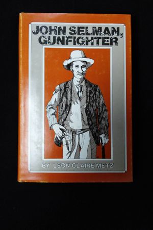 John Selman, Gunfighter image number 0