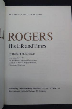 Will Rogers, his life and times, (An American heritage biography) image number 2