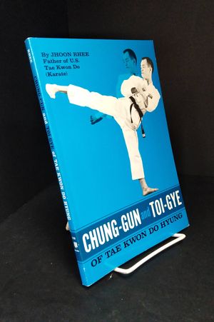 Chung-Gun and Toi-Gye of Tae Kwon Do Hyung image number 0