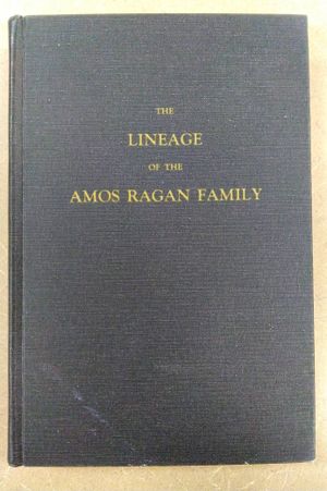 The Lineage of the Amos Ragan Family image number 0