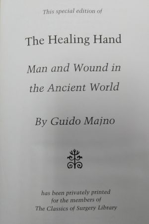 The Healing Hand: Man and Wound in the Ancient World image number 2