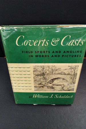 Coverts & Casts: Field Sports and Angling in Words and Pictures image number 0