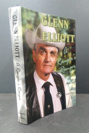 Glenn Elliott: A Ranger's Ranger image number 0