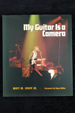 My Guitar Is a Camera (John and Robin Dickson Series in Texas Music, sponsored by the Center for Texas) image number 0