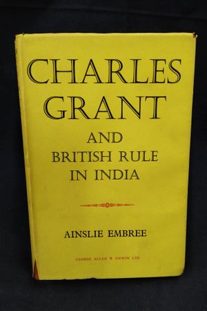 Charles Grant and British Rule in India image number 0
