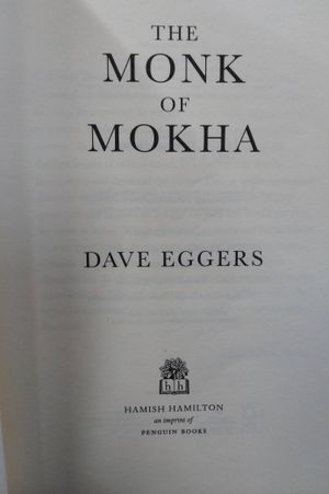 The Monk of Mokha [Paperback] EGGERS DAVE image number 1