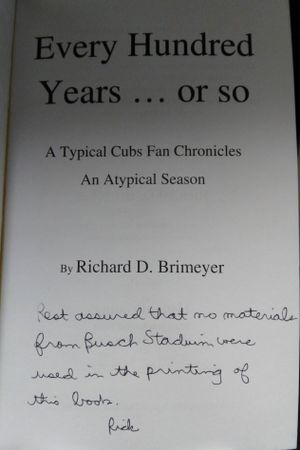 Every Hundred Years...or So: A Typical Cubs Fan Chronicles an Atypical Season image number 1
