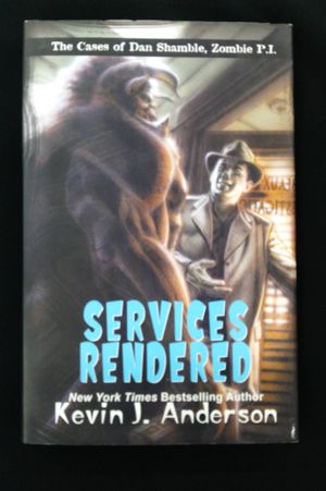 Services Rendered: The Cases of Dan Shamble, Zombie P.I. image number 0