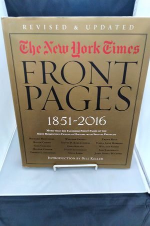 The New York Times: Front Pages, 1851-2016 image number 0