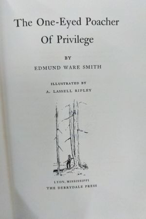The One-Eyed Poacher of Privilege image number 1