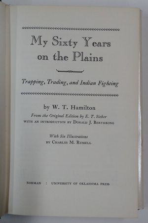 My Sixty Years on the Plains: Trapping, Trading, and Indian Fighting image number 1