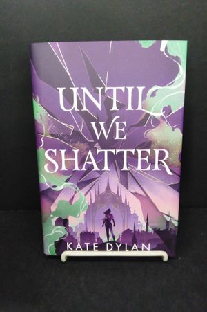 Until We Shatter image number 0