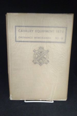 Cavalry Equiptment 1874 Ordnance Memoranda No. 18 image number 0