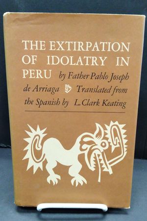 The Extirpation of Idolatry in Peru image number 0