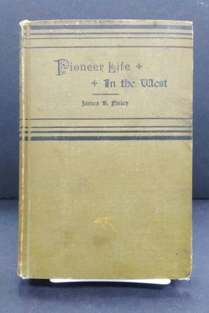 Autobiography of Rev. James B. Finley; or Pioneer Life In the West  image number 0