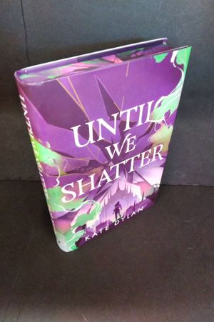 Until We Shatter: An Epic, Addictive and Romantic Heist Fantasy image number 0