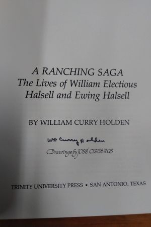 A Ranching Saga: The Lives of William Electious Halsell and Ewing Halsell (2 Volume Set) image number 0