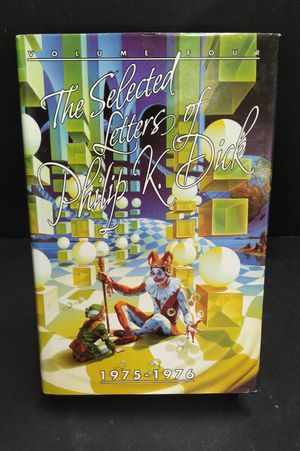 The Selected Letters of Philip K. Dick 1975-1976 image number 0