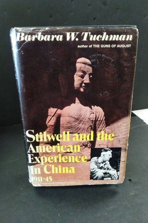 Stillwell and the American Experience in China, 1911-45 image number 0