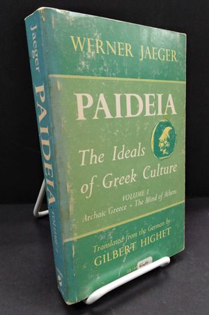 Paideia: The Ideals of Greek Culture Vol. 1 - Archaic Greece/The Mind of Athens image number 0